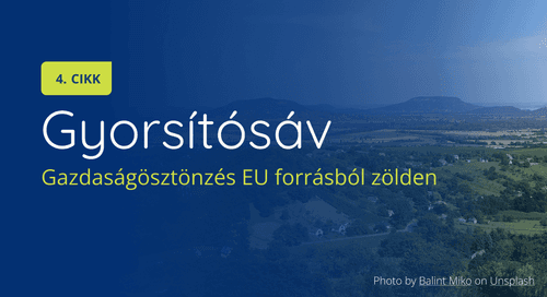 Milyen mozgástér van az EU-s forrásokkal történő gazdaságélénkítésre 2026-ban? II. rész